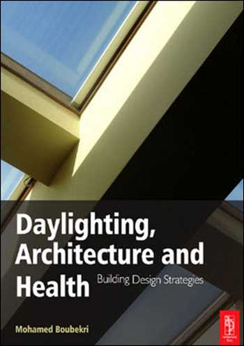  دانلود کتاب Daylighting Architecture and Health - دانلود کتاب های دانشگاهی