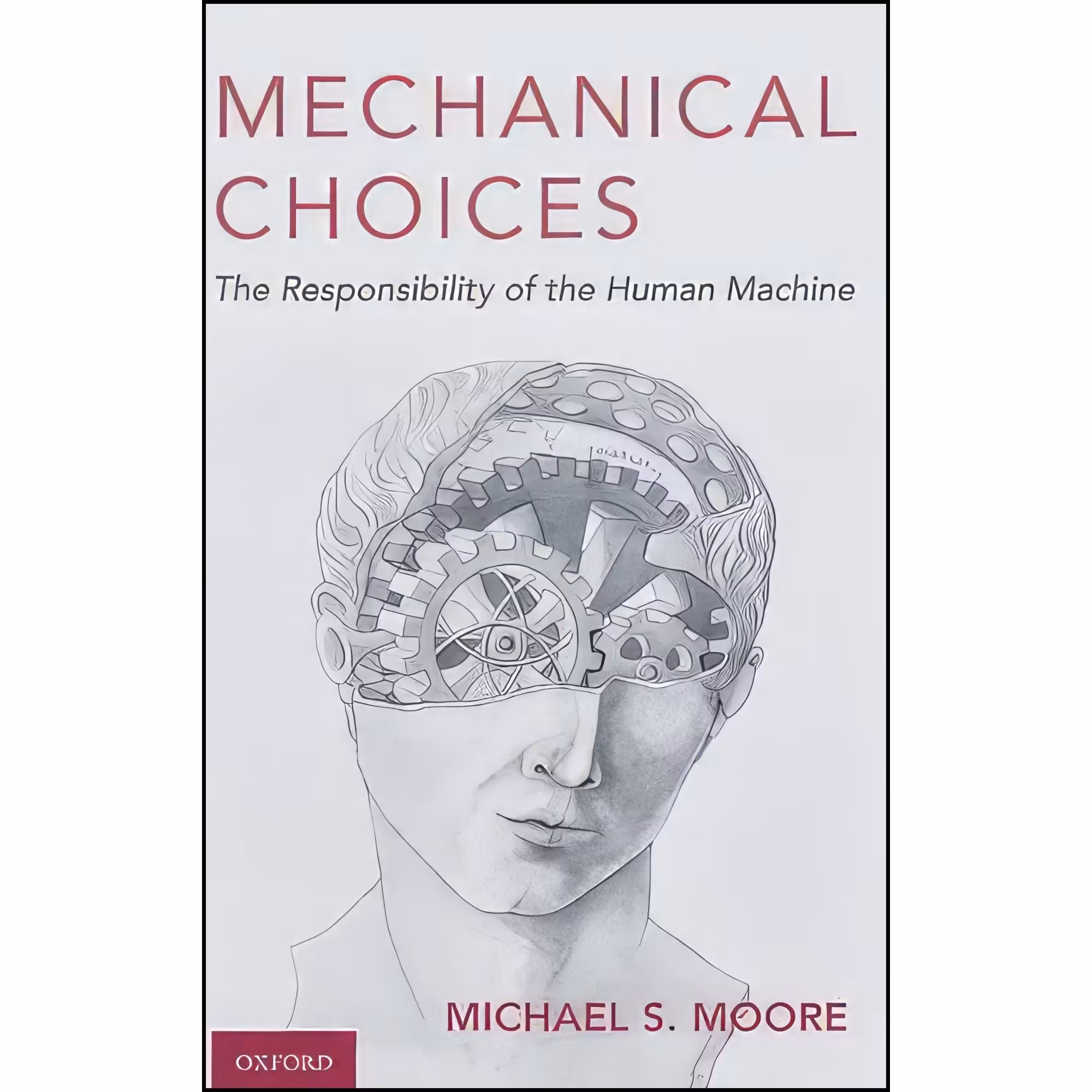 کتاب زبان اصلی Mechanical Choices اثر Michael S Moore