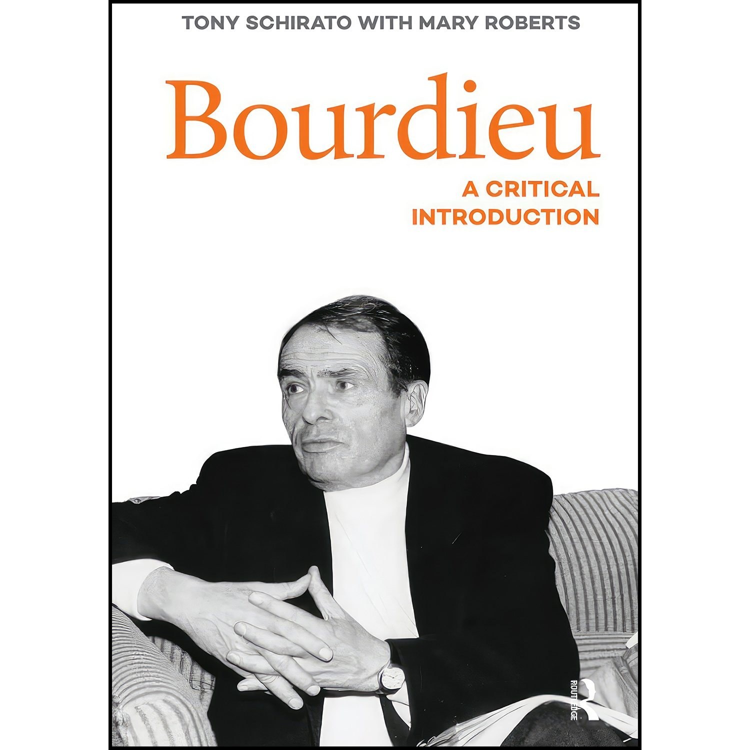 کتاب زبان اصلی Bourdieu اثر Tony Schirato and Mary Roberts