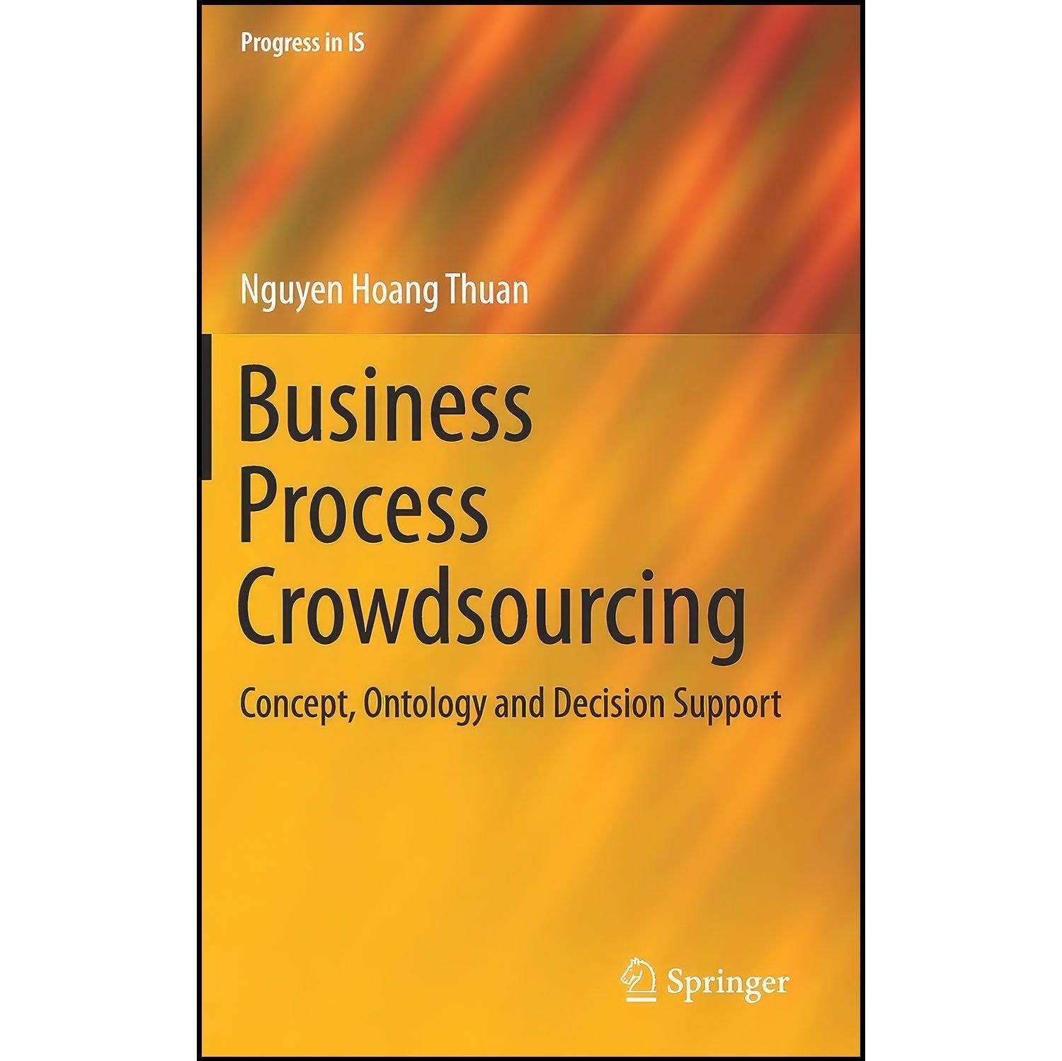 کتاب زبان اصلی Business Process Crowdsourcing اثر Nguyen Hoang Thuan