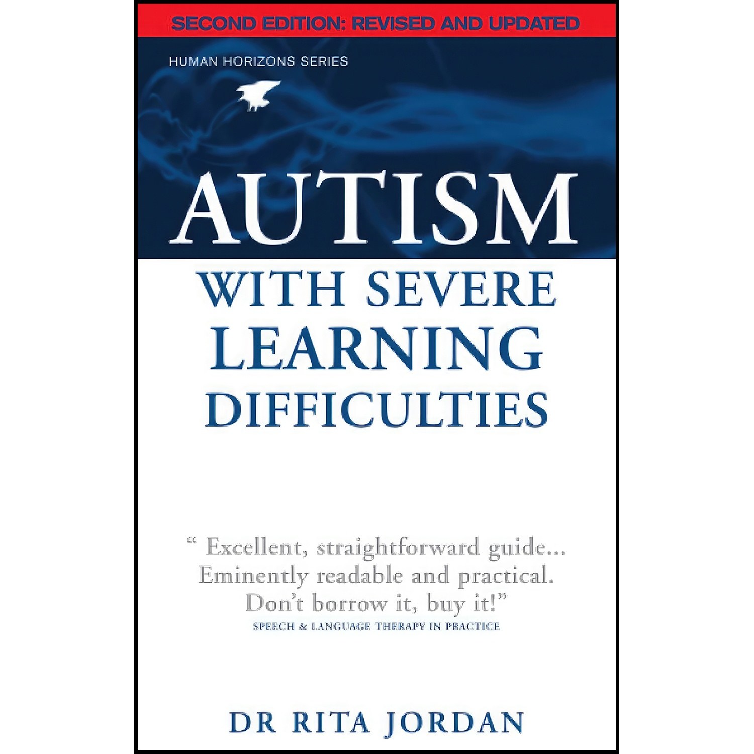 کتاب زبان اصلی Autism with Severe Learning Difficulties اثر Dr Rita Jordan