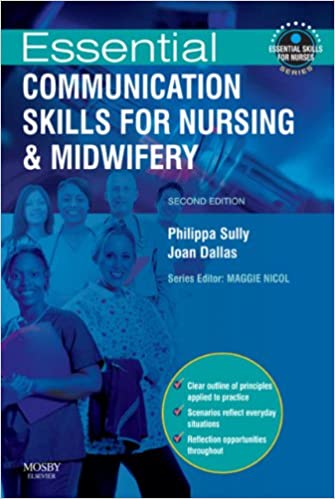  دانلود کتاب Essential Communication Skills For Nursing And Midwifery, 2nd ed, 2010 - دانلود کتاب های دانشگاهی