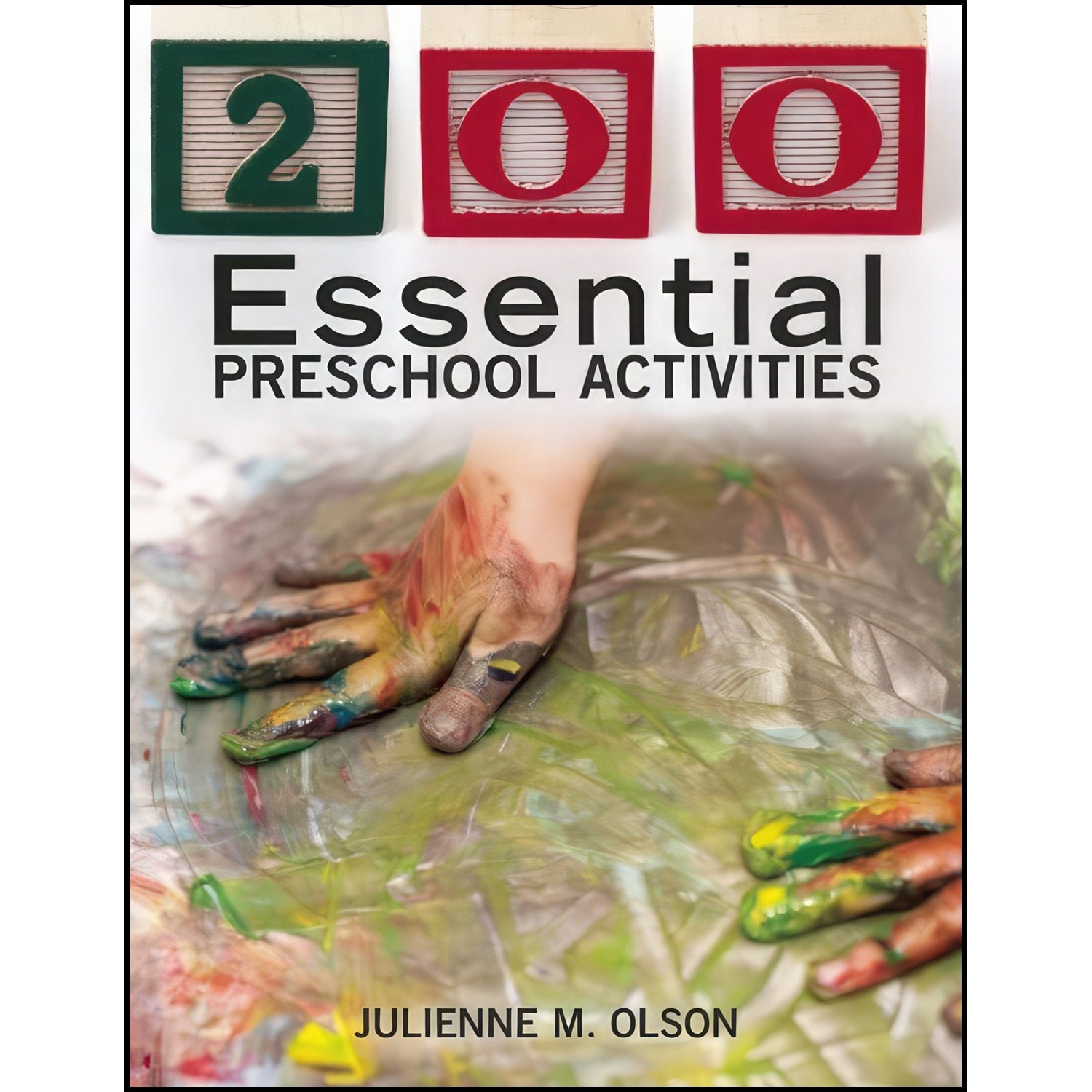 کتاب زبان اصلی Essential Preschool Activities اثر Julienne M Olson