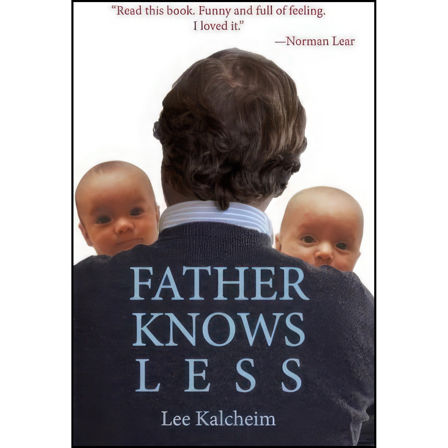 کتاب زبان اصلی Father Knows Less اثر Lee Kalcheim
