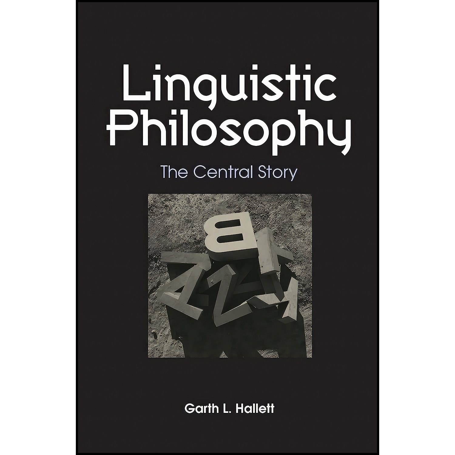 کتاب زبان اصلی Linguistic Philosophy اثر Garth Hallett