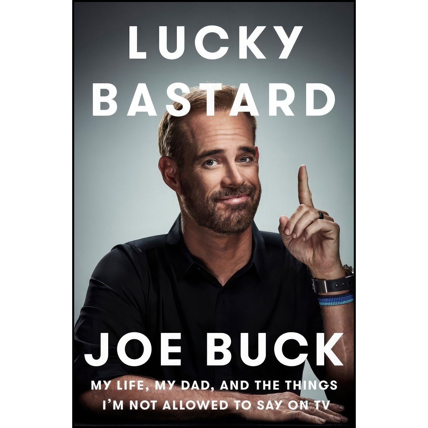 کتاب زبان اصلی Lucky Bastard اثر Joe Buck