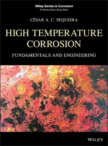 󾕇 دانلود کتاب High Temperature Corrosion Fundamentals And Engineering, 2018 - دانلود کتاب های دانشگاهی