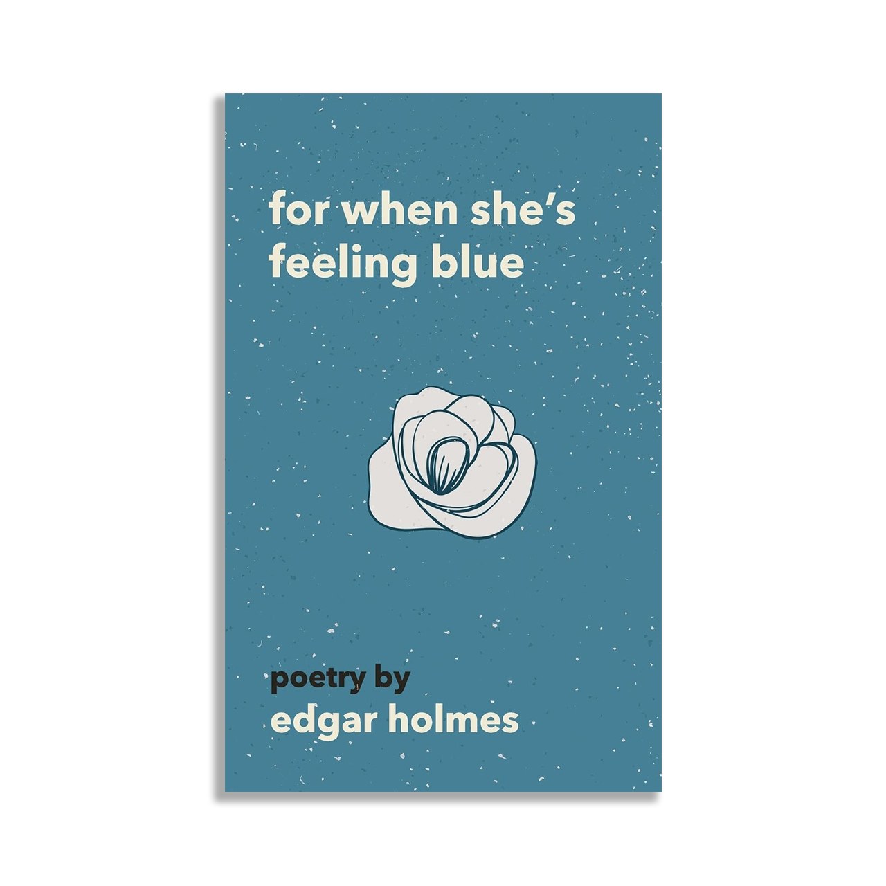 کتاب For When Shes Feeling Blue اثر Edgar Holmes