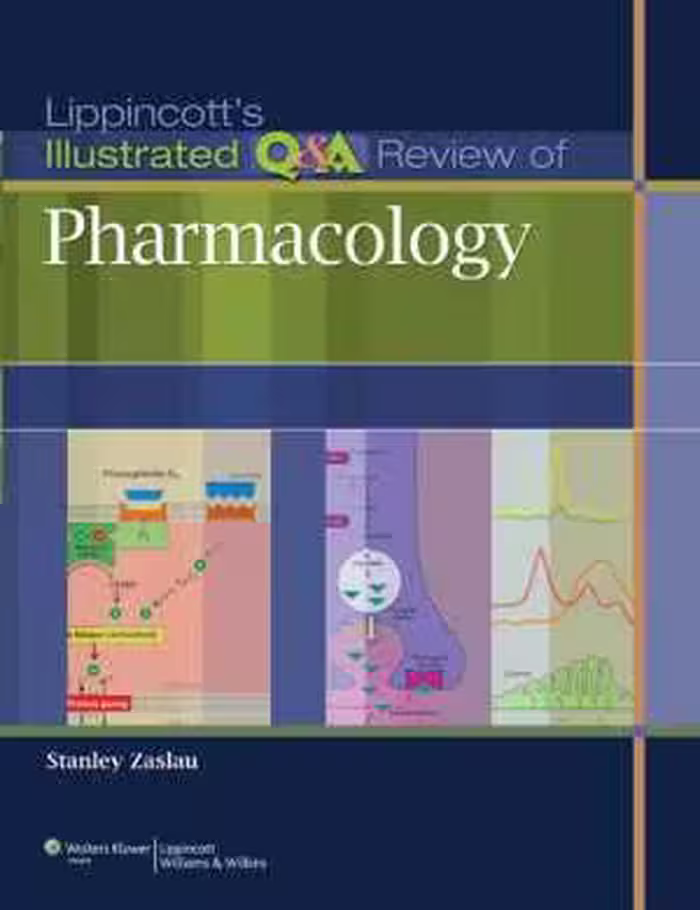 [PDF] دانلود کتاب Lippincott's Illustrated Q&amp;A Review Of Pharmacology, 2014