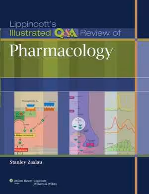 [PDF] دانلود کتاب Lippincott's Illustrated Q&amp;A Review Of Pharmacology, 2014
