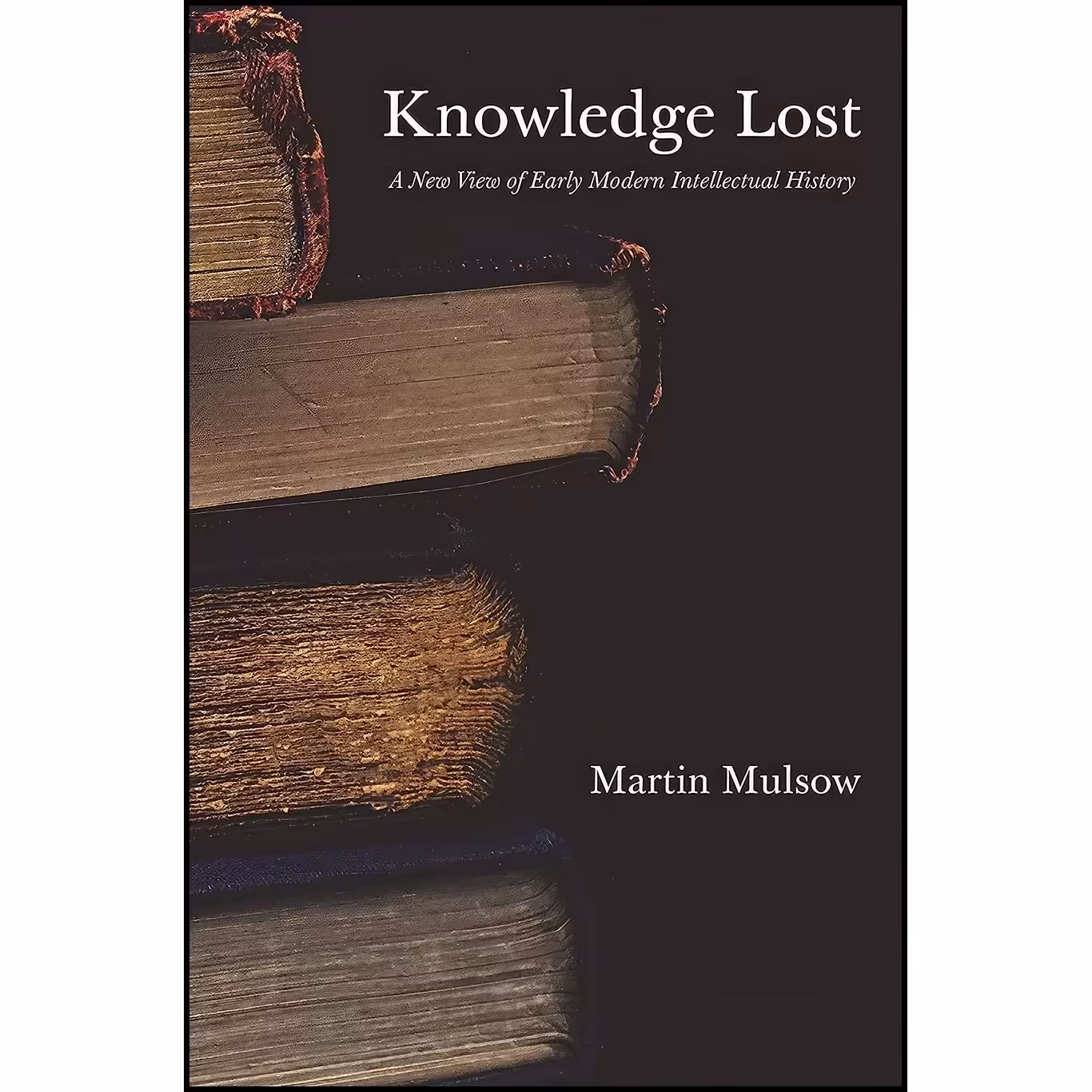 کتاب زبان اصلی Knowledge Lost انتشارات Princeton University Press