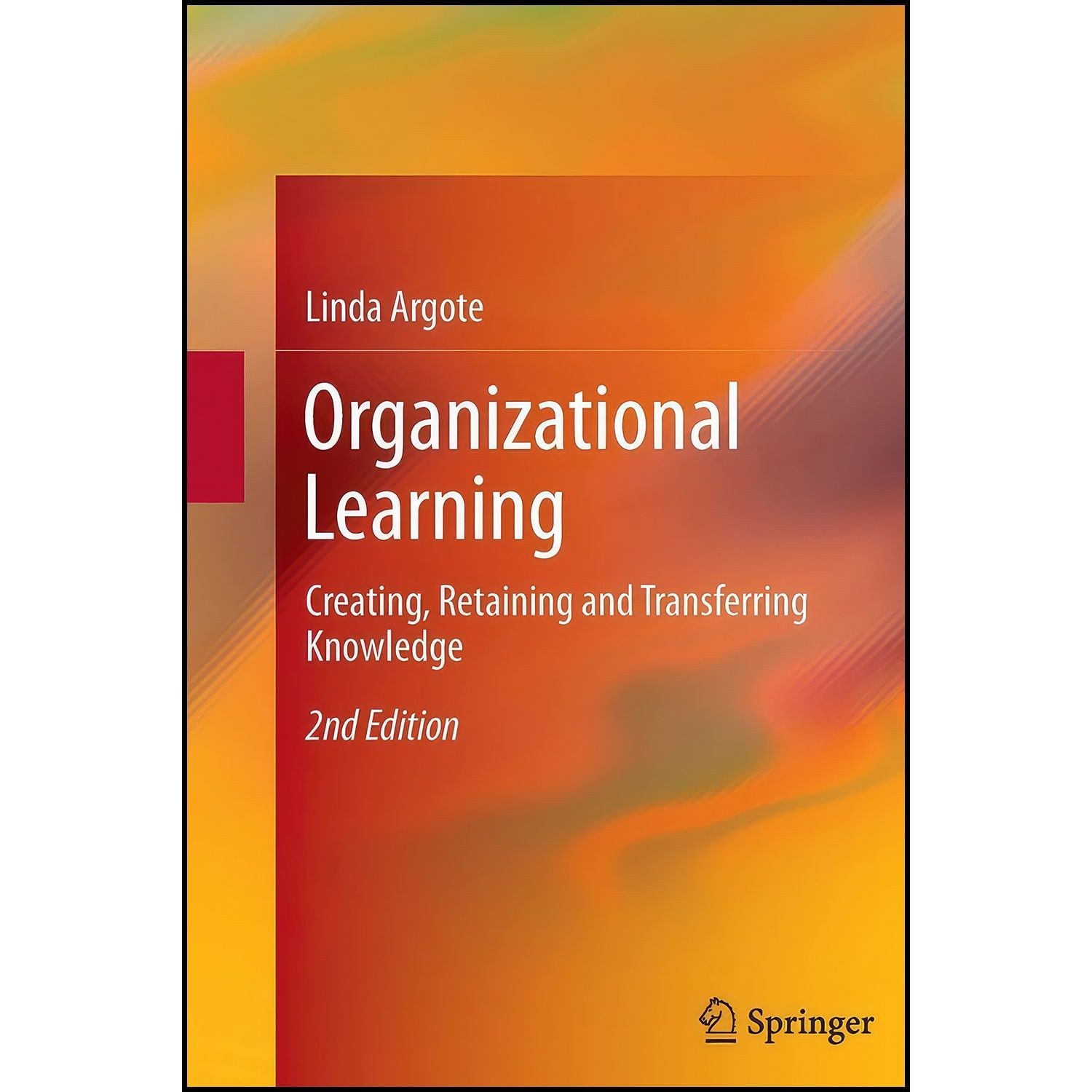 کتاب زبان اصلی Organizational Learning اثر Linda Argote
