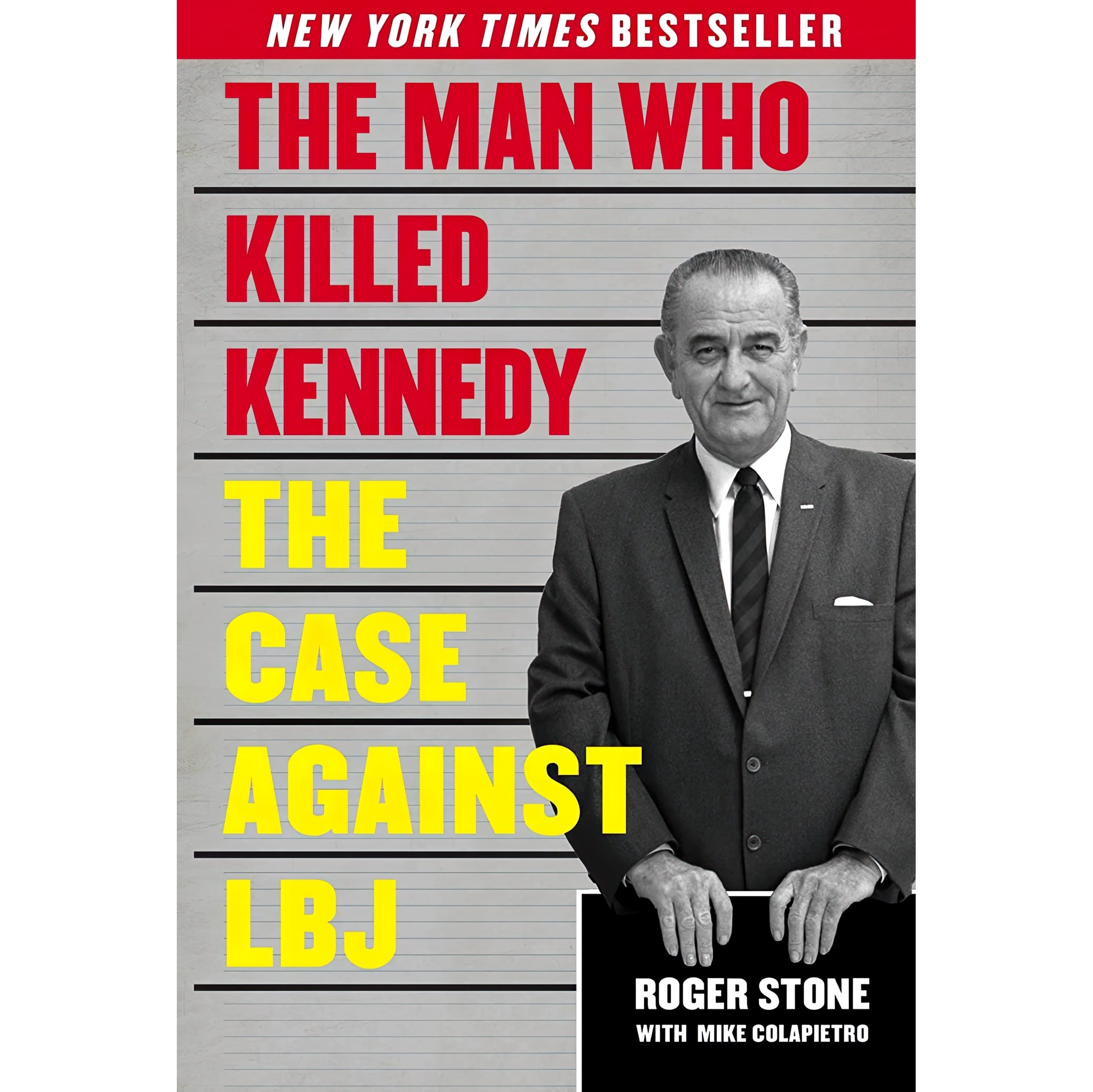 کتاب زبان اصلی The Man Who Killed Kennedy اثر Roger Stone and Mike Colapietro