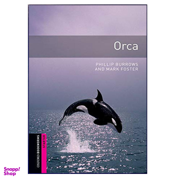 کتاب Orca / اثر Pillip Burrows and Mark Foster انتشارات هدف نوین