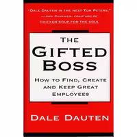 کتاب زبان اصلی The Gifted Boss  اثر Dale Dauten and Dale a Dauten