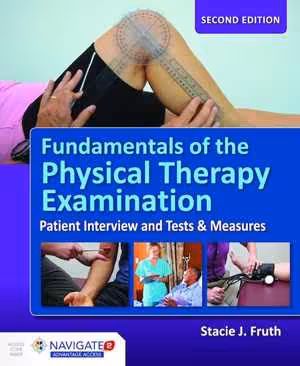 [PDF] دانلود کتاب Fundamentals Of The Physical Therapy Examination - Patient Interview And Tests &amp; Measures, 2nd ed, 2018