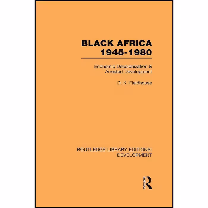 کتاب زبان اصلی Black Africa  اثر D K Fieldhouse