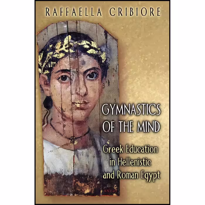 کتاب زبان اصلی Gymnastics of the Mind اثر Raffaella Cribiore