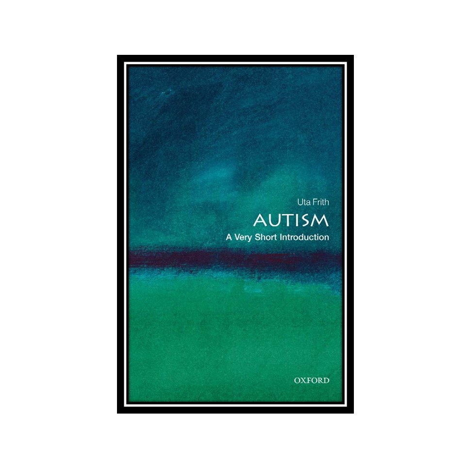 کتاب Uta Frith - Autism- A Very Short Introduction