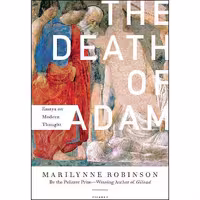 کتاب زبان اصلی The Death of Adam اثر Marilynne Robinson انتشارات Picador
