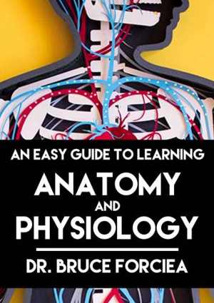 [EPUB] دانلود کتاب An Easy Guide To Learning Anatomy And Physiology, 2013