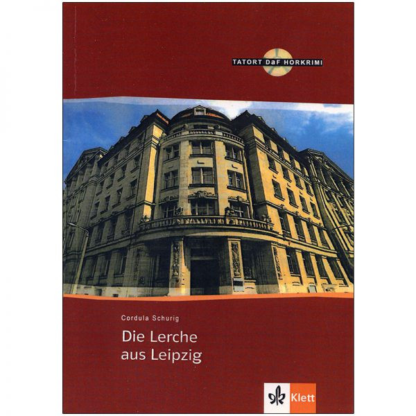 کتاب Die Lerche asus Leipzig اثر Cordula Schuring انتشارات زبان مهر