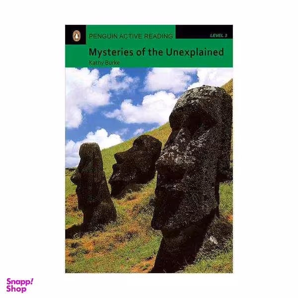 کتاب Penguin Active Reading 3 Mysteries of the Unexplained اثر Kathy Burke انتشارات جنگل