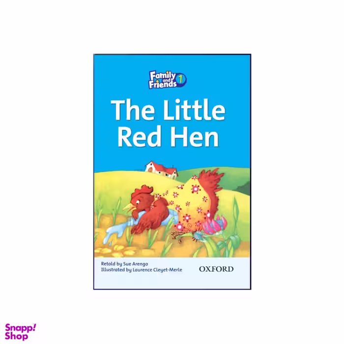 کتاب Family and Friends 1 The Little Red Hen اثر Sue Arengo نشر هدف نوین