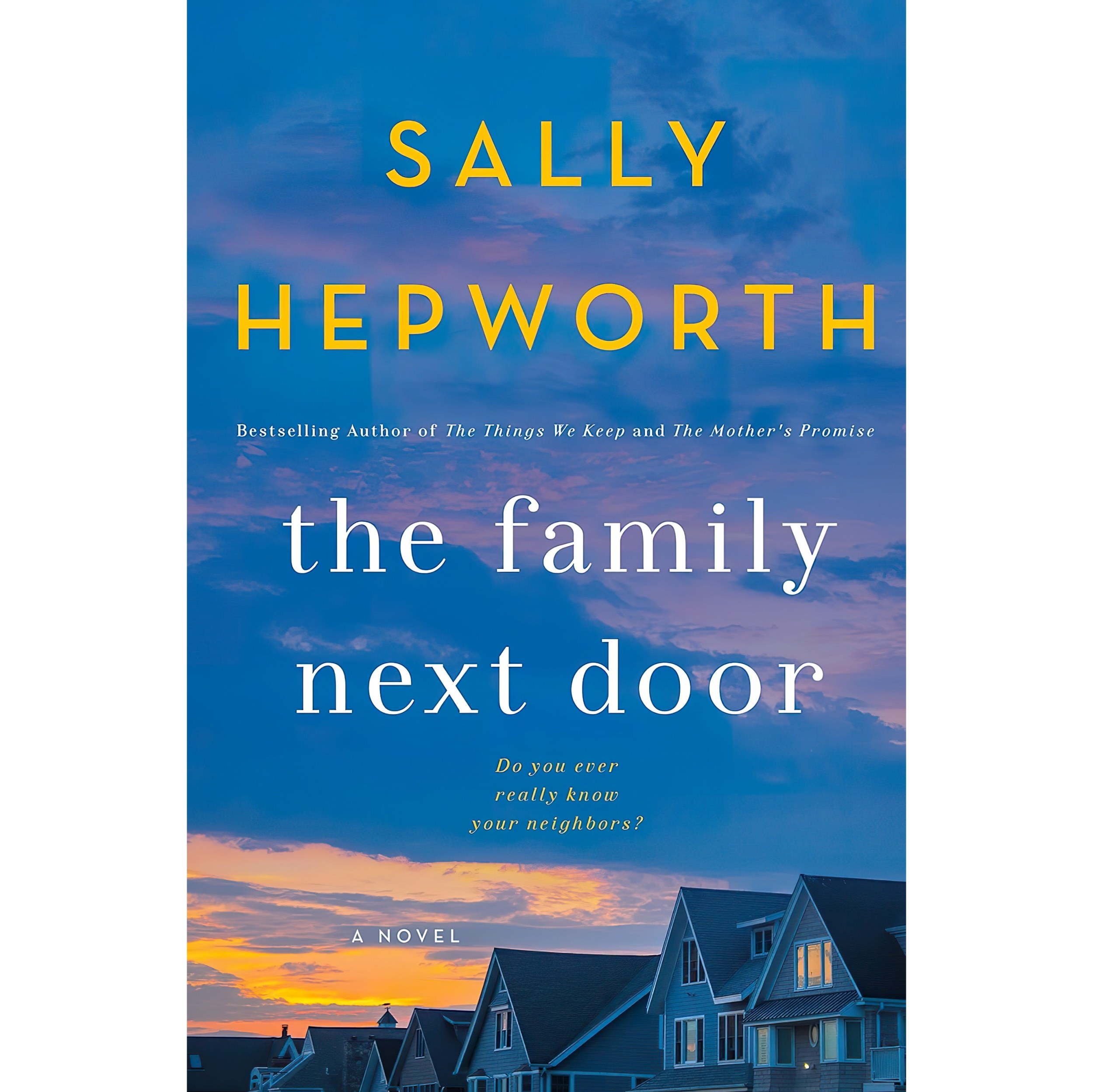 کتاب زبان اصلی The Family Next Door اثر Sally Hepworth انتشارات St Martins Press