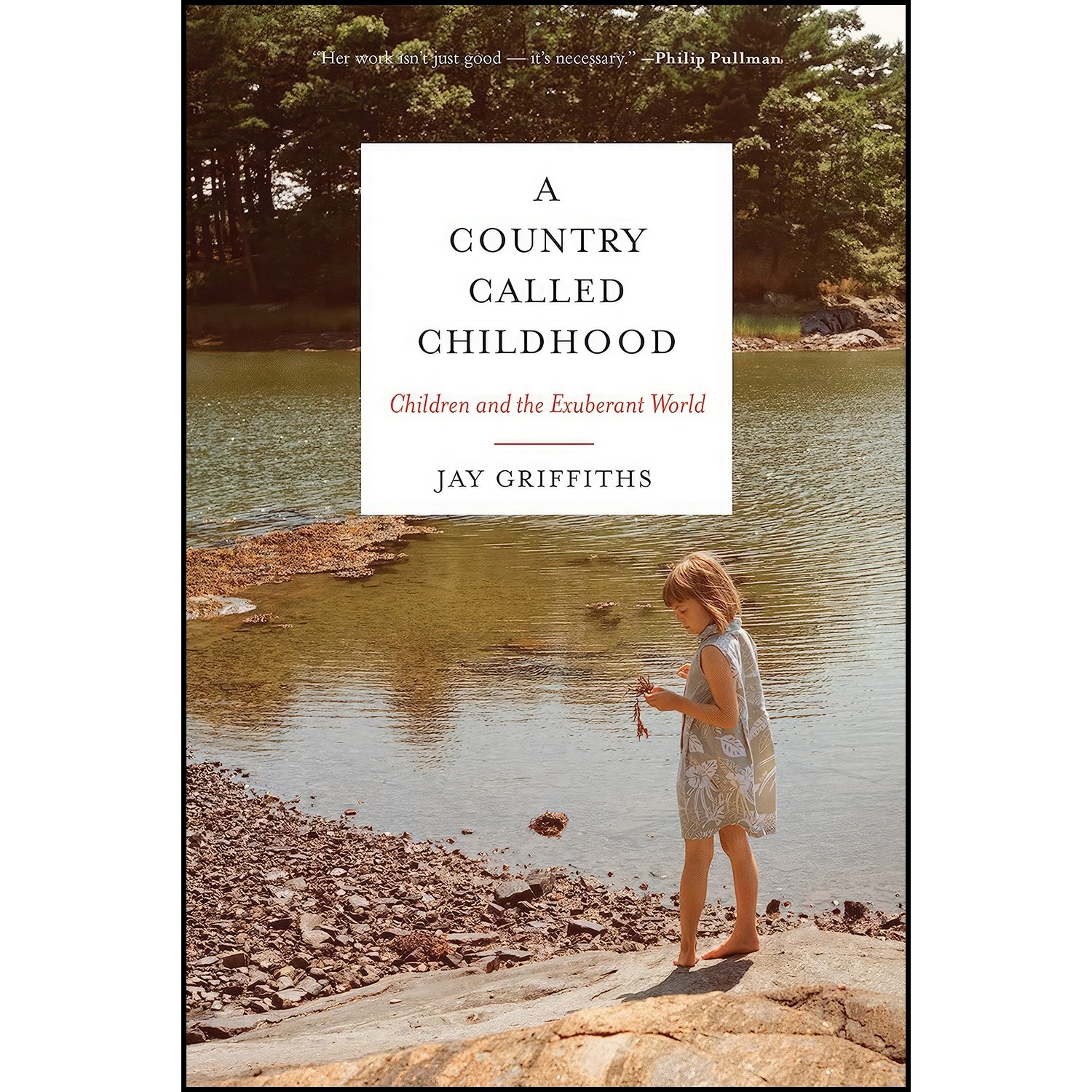 کتاب زبان اصلی A Country Called Childhood اثر Jay Griffiths