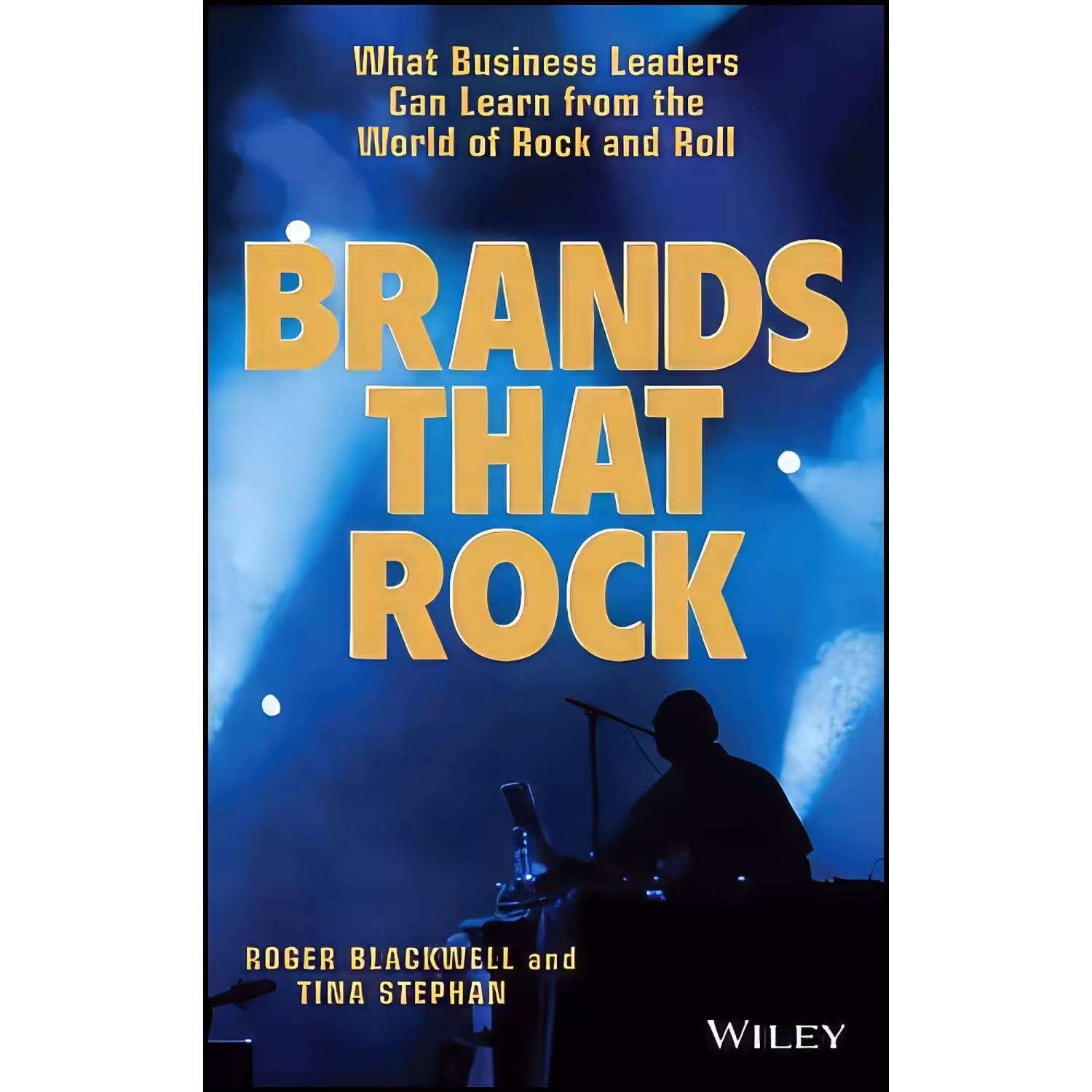 کتاب زبان اصلی Brands That Rock اثر Roger Blackwell and Tina Stephan