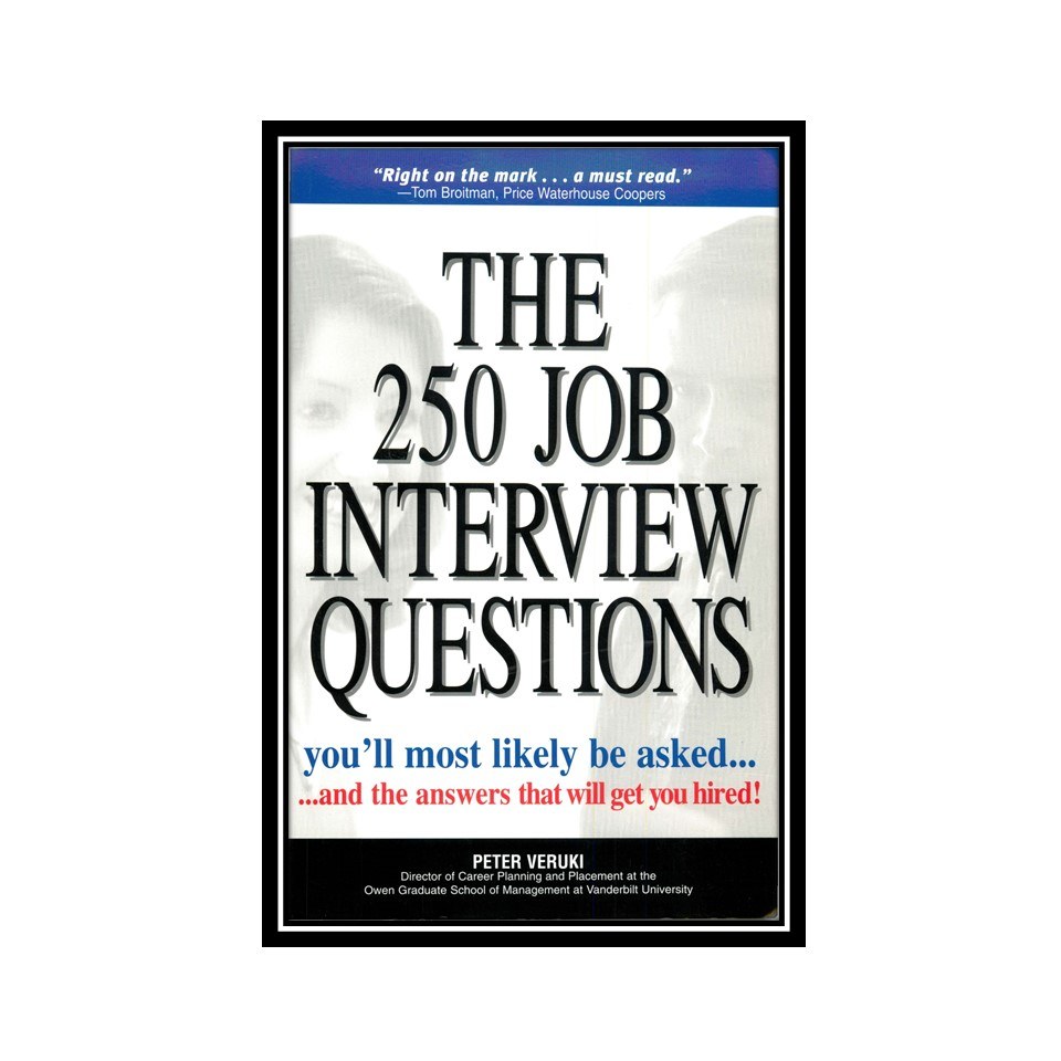 کتاب The 250 Job Interview Questions