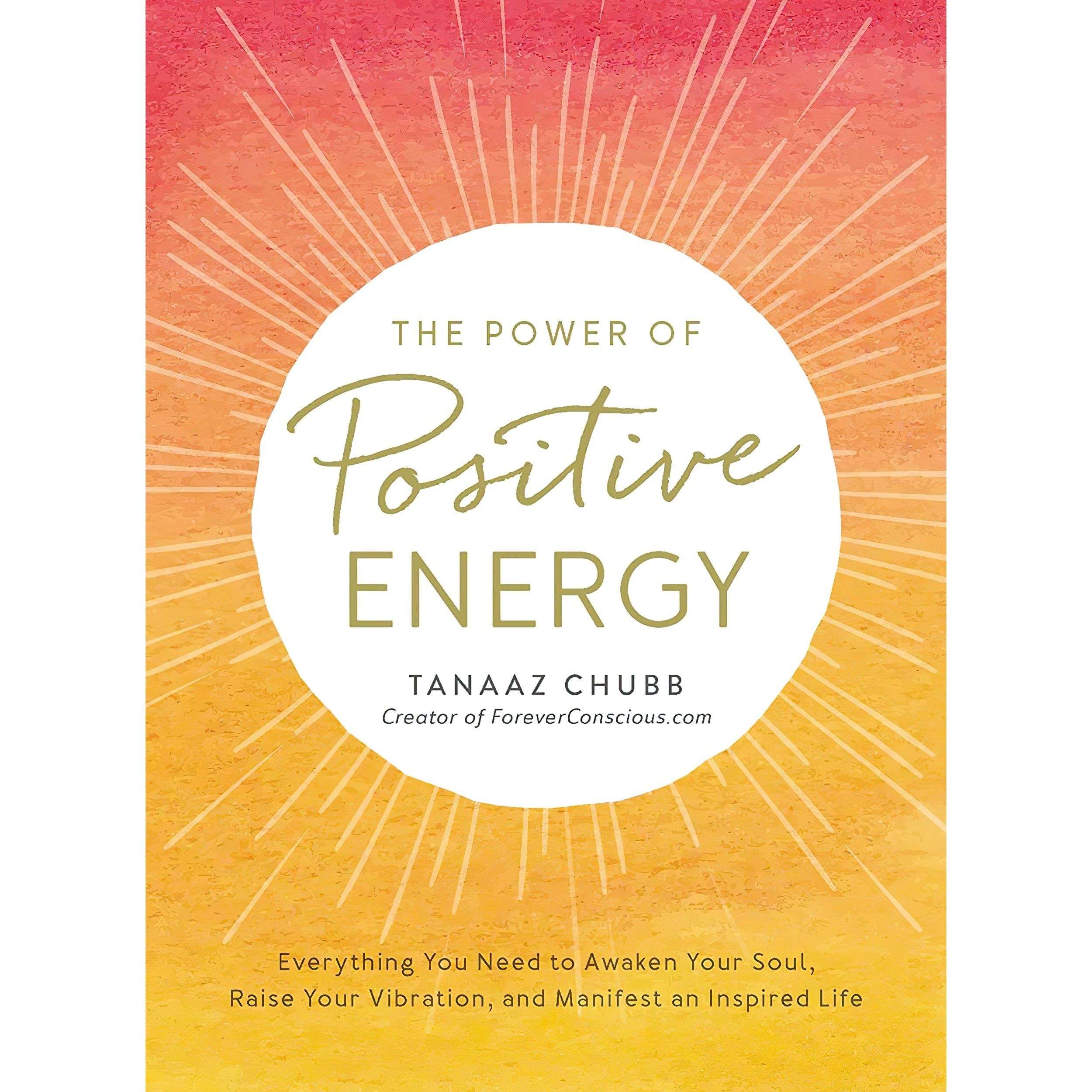 کتاب زبان اصلی The Power of Positive Energy اثر Tanaaz Chubb