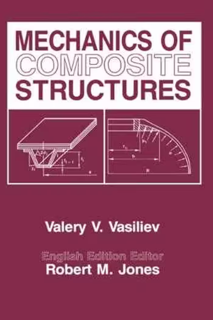 [PDF] دانلود کتاب Mechanics Of Composite Structures, 1993