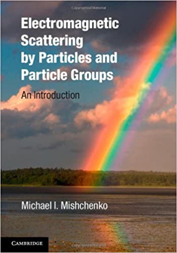  دانلود کتاب Electromagnetic Scattering By Particles And Particle Groups - An Introduction, 2014 - دانلود کتاب های دانشگاهی