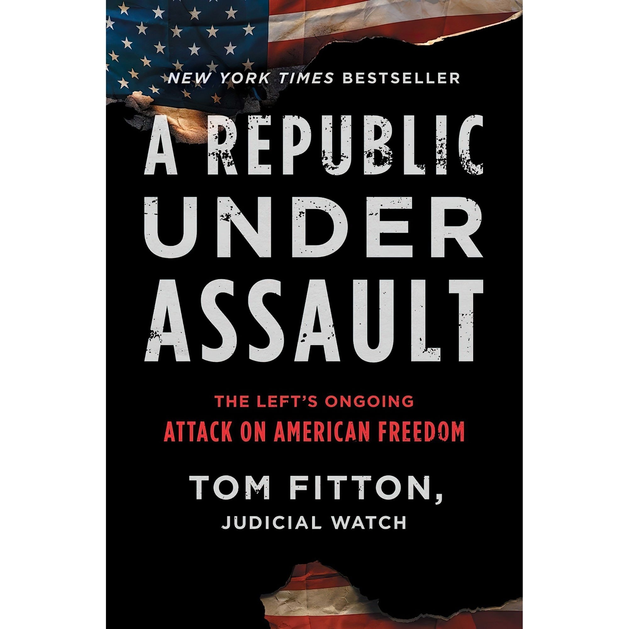 کتاب زبان اصلی A Republic Under Assault اثر Tom Fitton