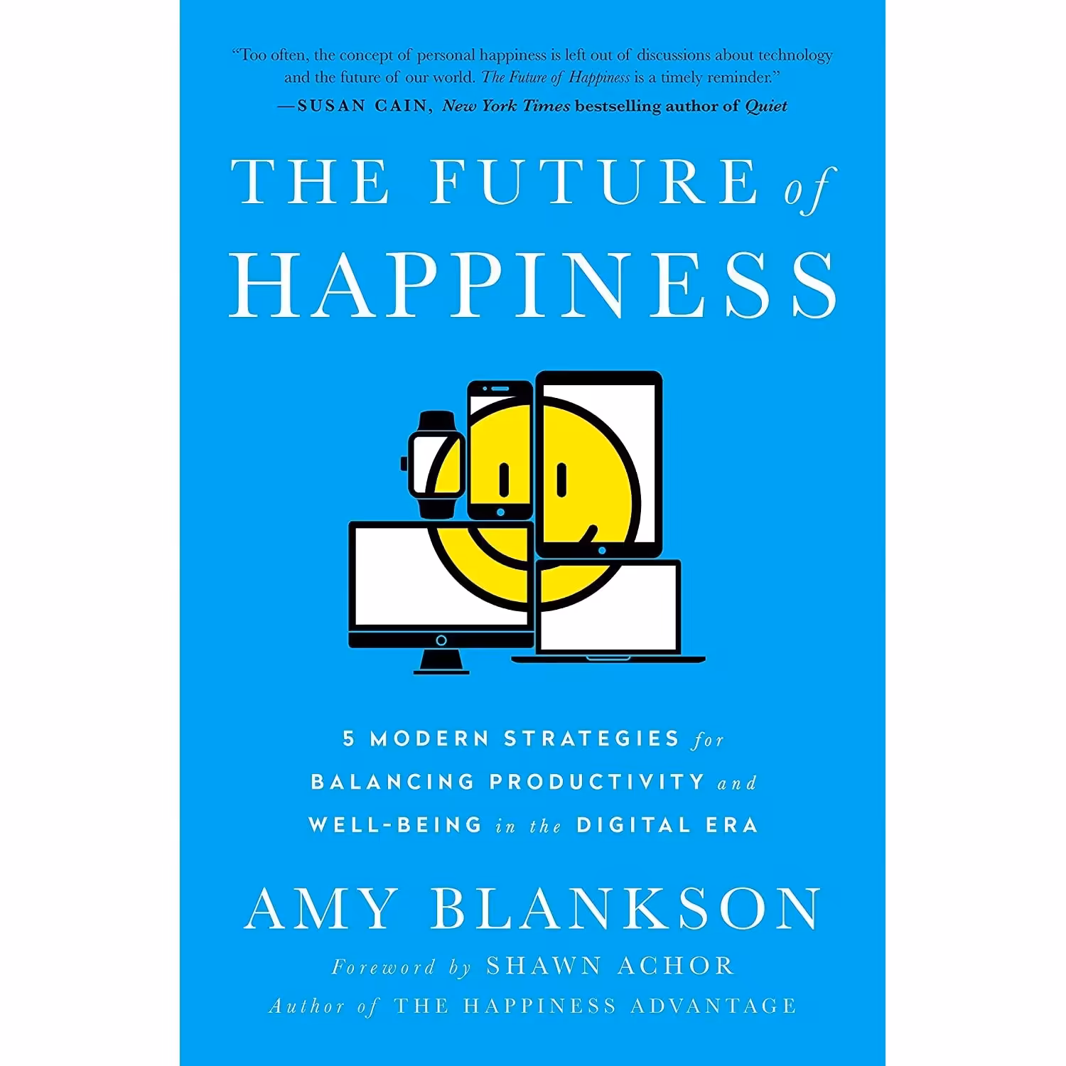 کتاب زبان اصلی The Future of Happiness اثر Amy Blankson and Shawn Achor
