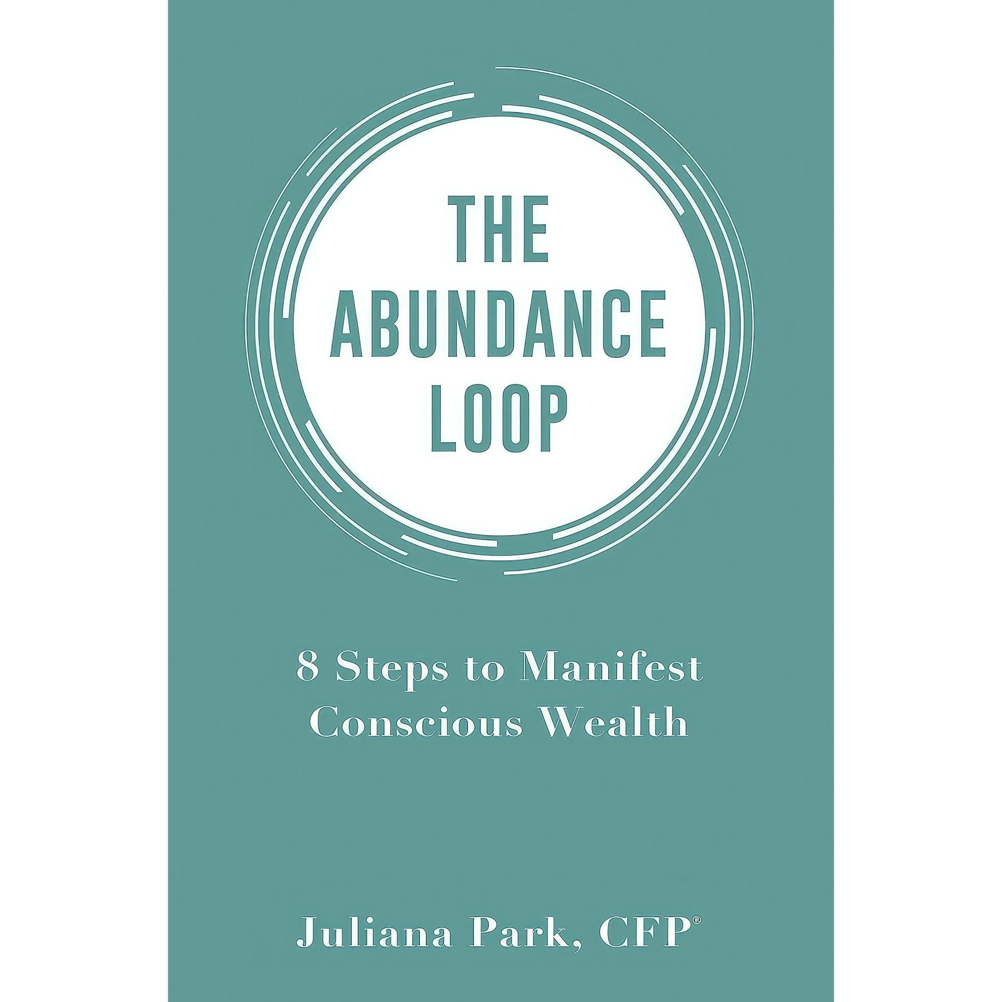 کتاب زبان اصلی The Abundance Loop اثر Juliana Park انتشارات Hay House Inc