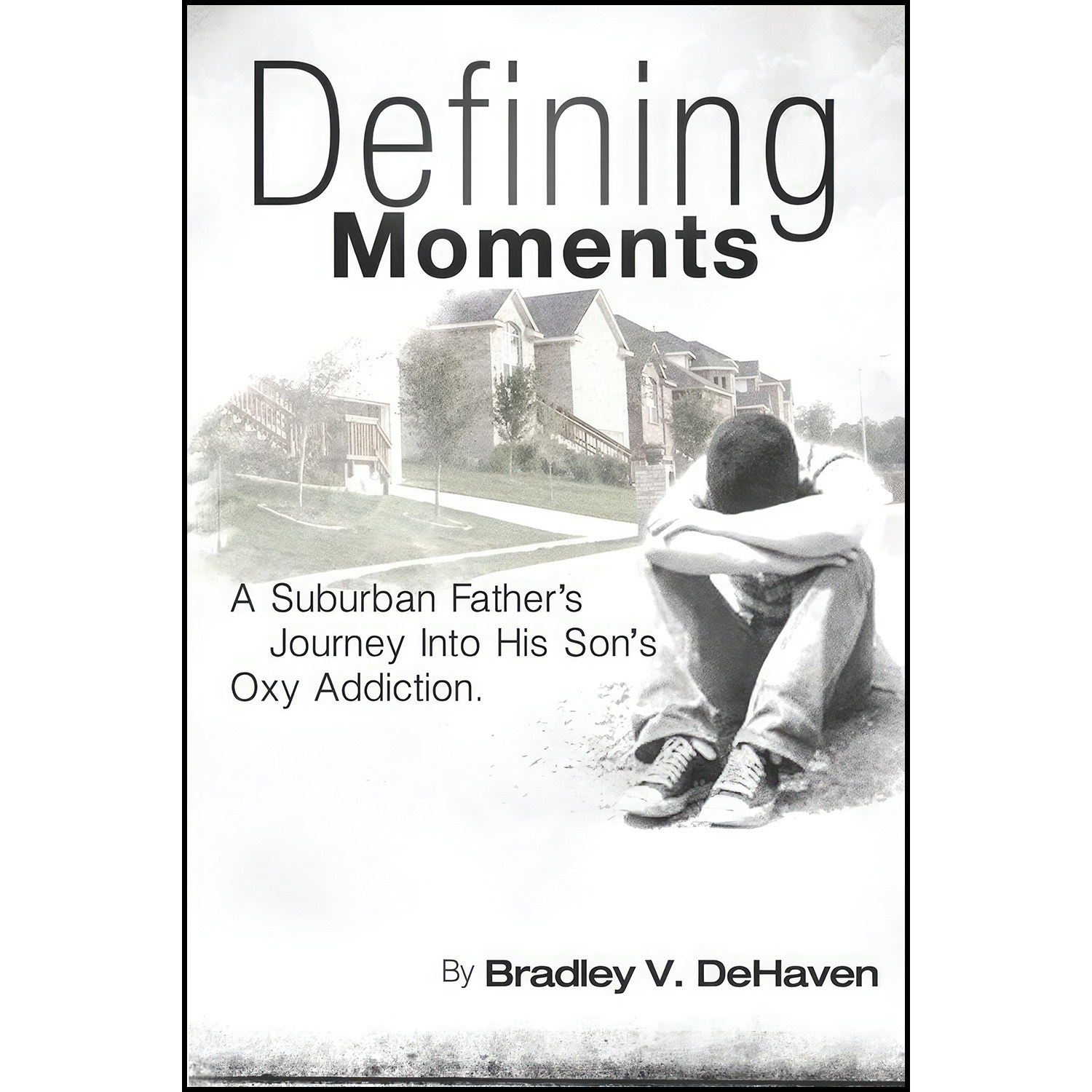 کتاب زبان اصلی Defining Moments اثر Mr Bradley V DeHaven and Robin Martin