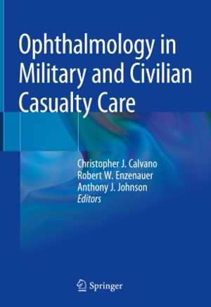 [PDF] دانلود کتاب Ophthalmology In Military And Civilian Casualty Care, 2019