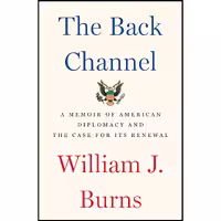 کتاب The Back Channel اثر William J Burns انتشارات Random House