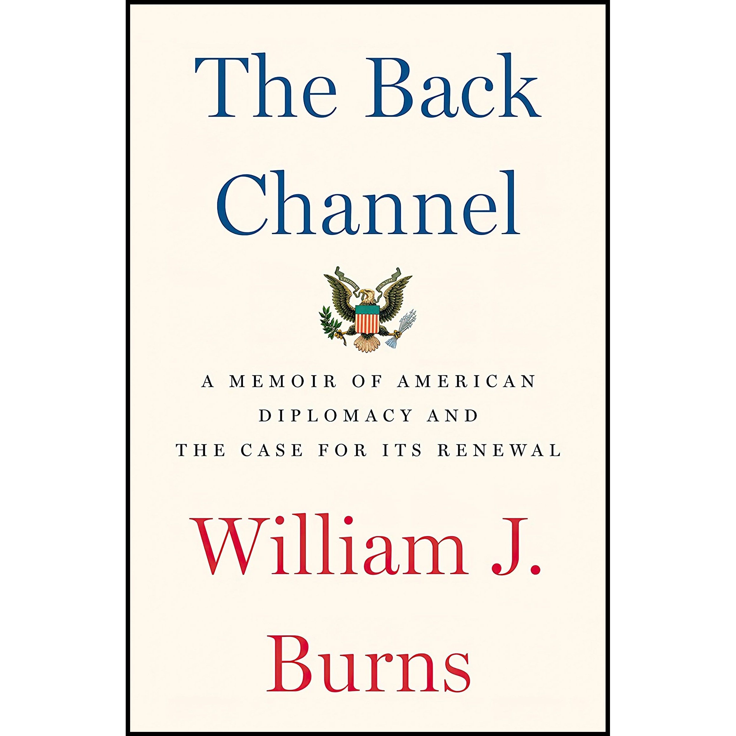 کتاب The Back Channel اثر William J Burns انتشارات Random House