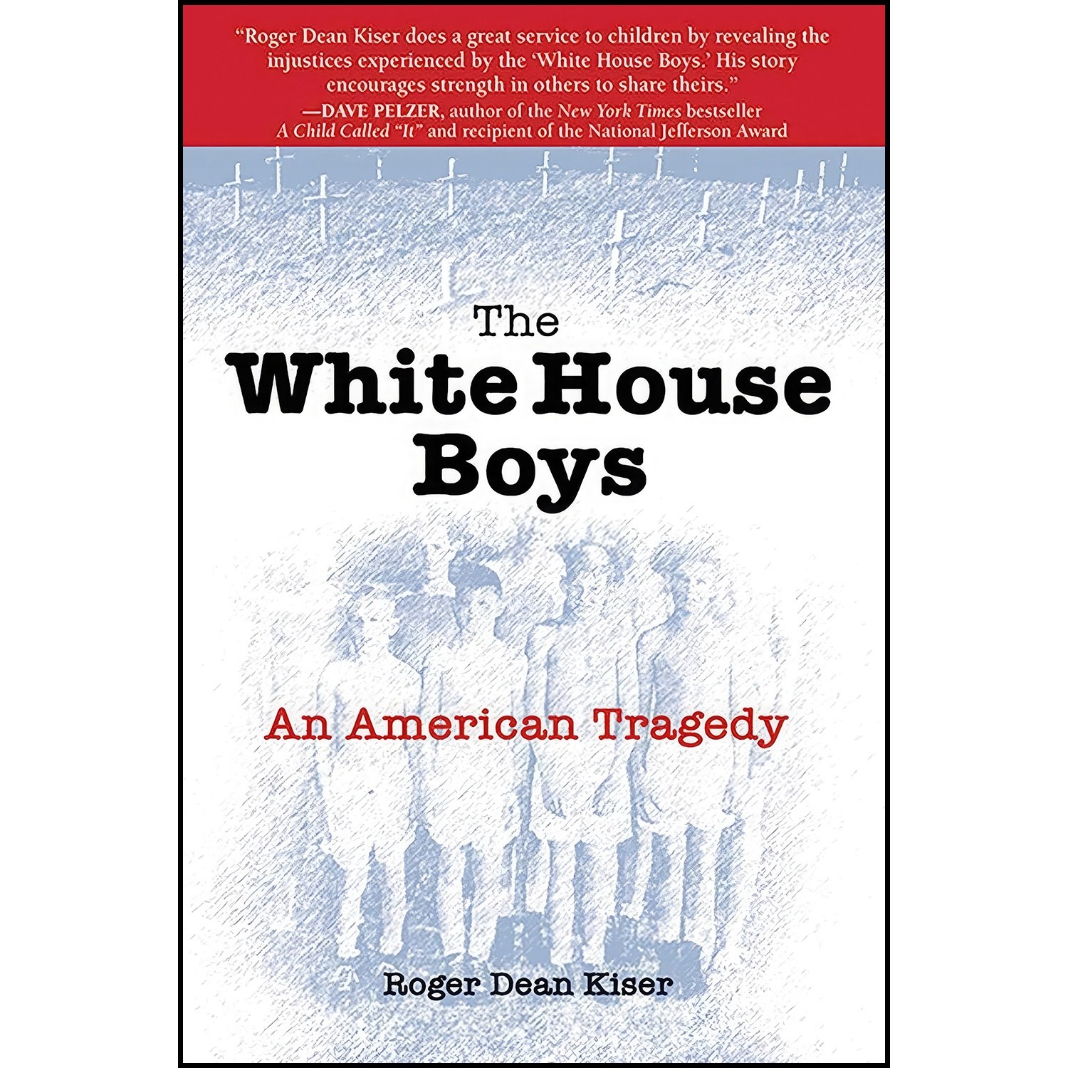 کتاب زبان اصلی The White House Boys اثر Roger Dean Kiser
