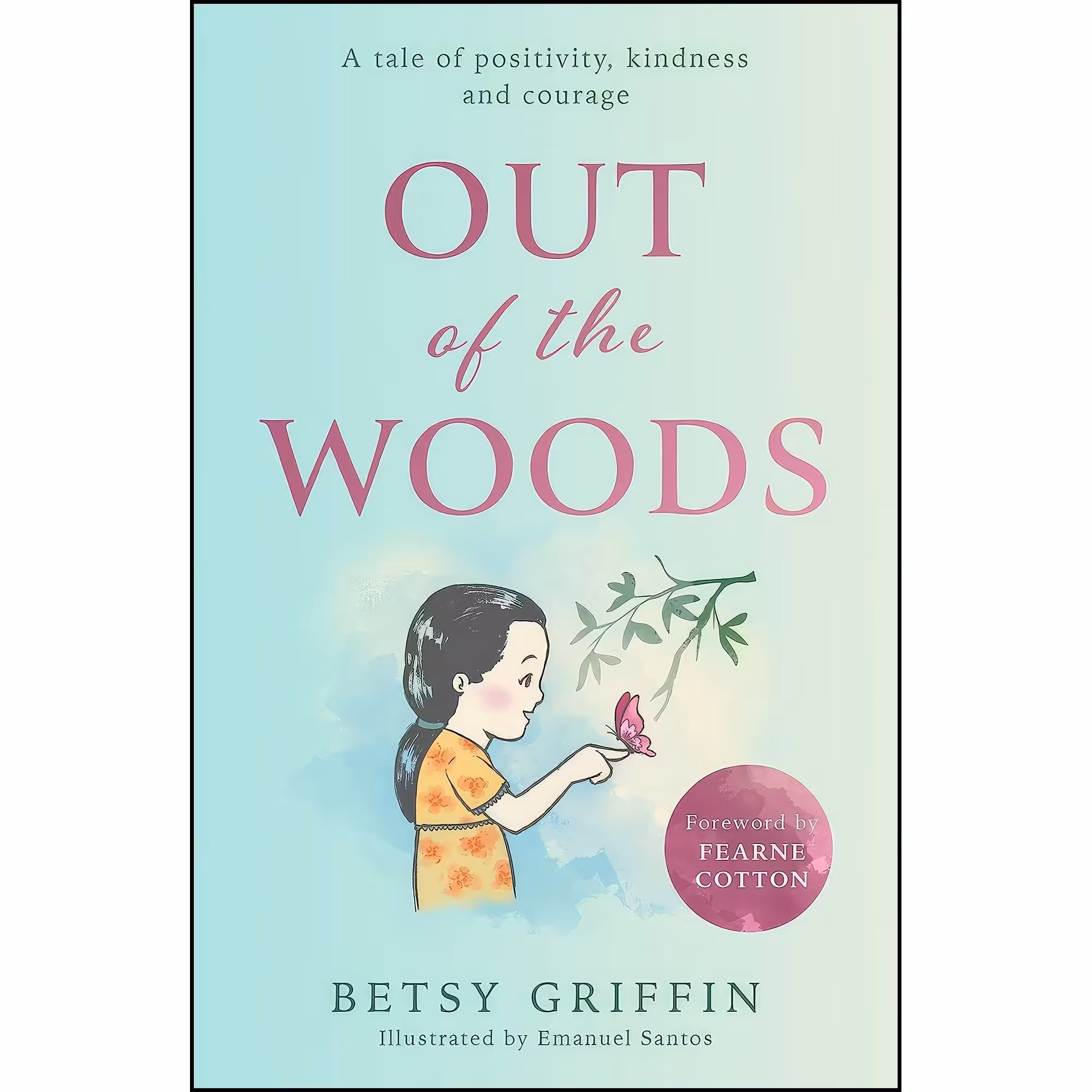 کتاب زبان اصلی Out of the Woods اثر Betsy Griffin and Fearne Cotton انتشارات HQ