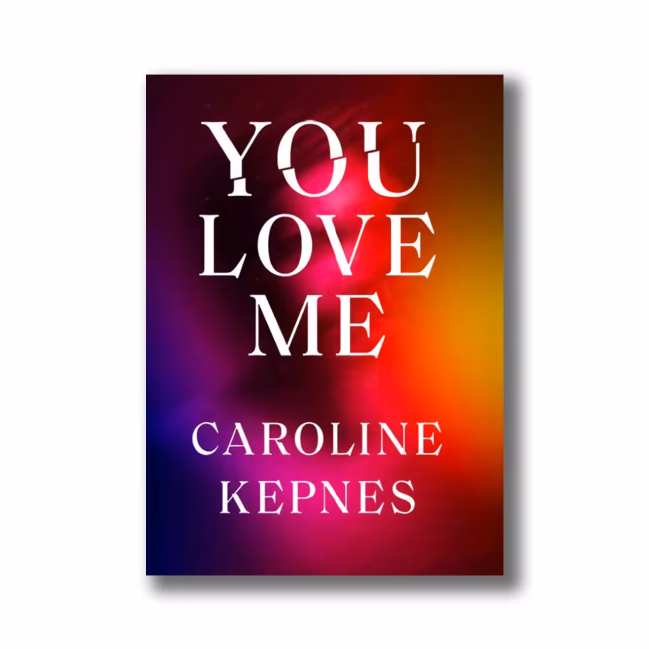 کتاب You Love Me اثر Caroline Kepnes