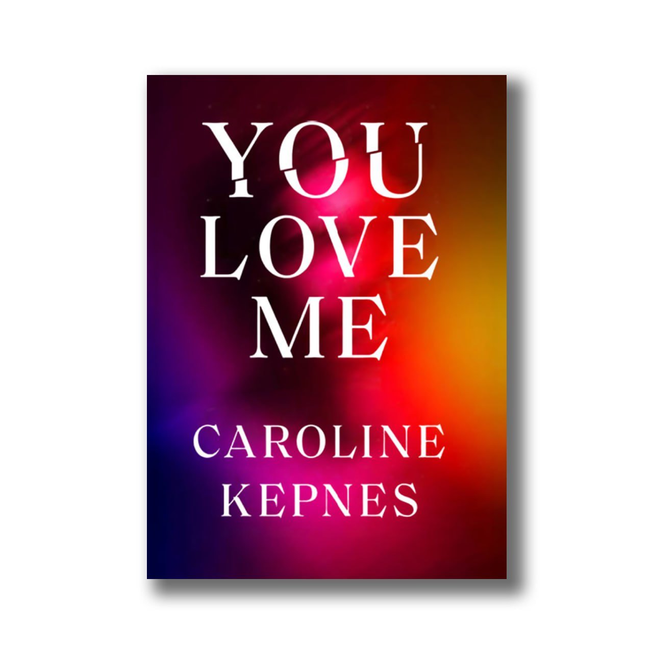 کتاب You Love Me اثر Caroline Kepnes