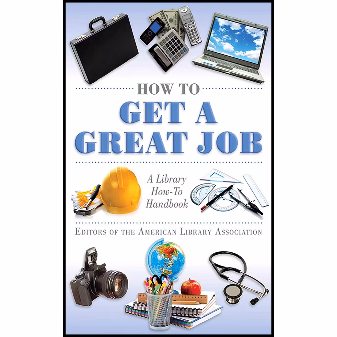 کتاب زبان اصلی How to Get a Great Job انتشارات Skyhorse