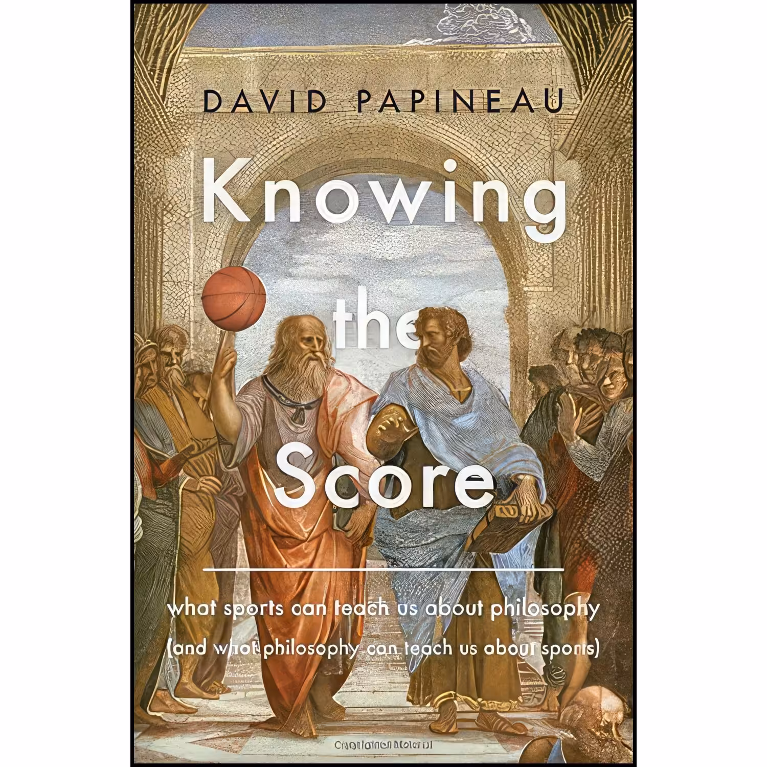 کتاب زبان اصلی Knowing the Score اثر David Papineau انتشارات Basic Books