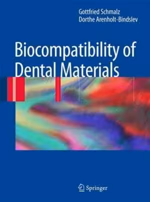 [PDF] دانلود کتاب Biocompatibility Of Dental Materials, 2009