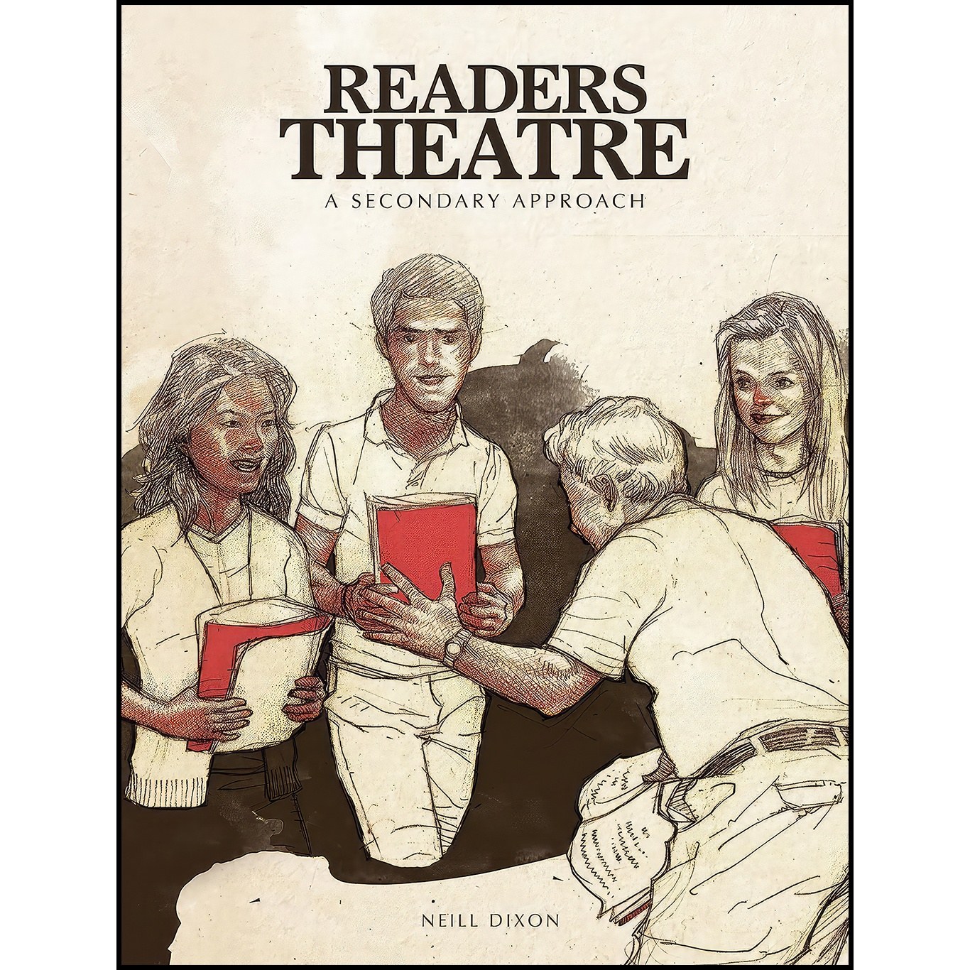 کتاب زبان اصلی Readers Theatre اثر Neill Dixon